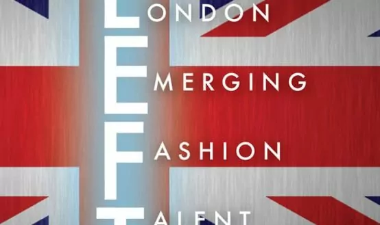 LEFT: London Emerging Fashion Talent